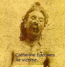 Catherine Eddowes- Jack l'éventreur- Londres 1888