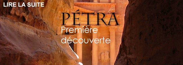 Petra: première découverte