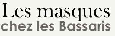 LesMasquesBassaris01