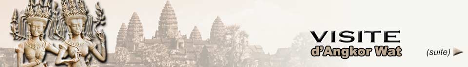 Visite d'AngkorWat