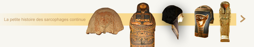 Histoire des sarcophages