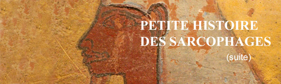 Petite histoire des sarcophages en Egypte