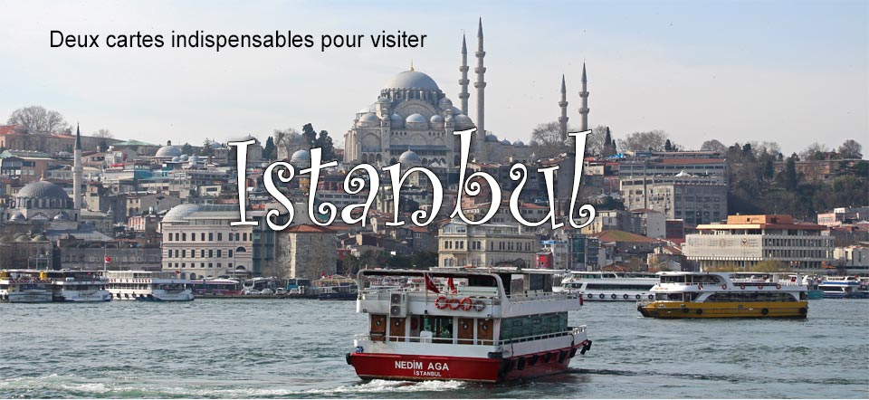 Cartes pour visiter Istanbul