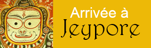 Arrivée à Jeypore