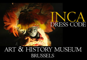 Exposition Inca Dress code